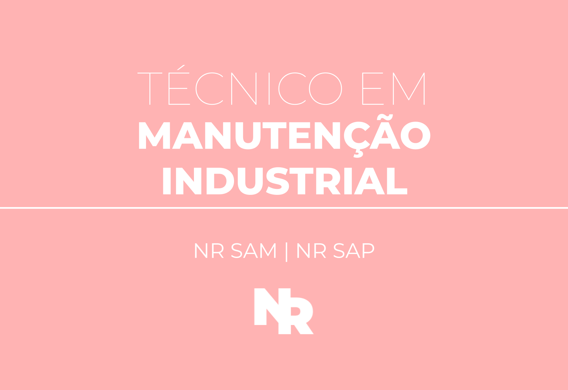 TÉCNICO EM MANUTENÇÃO INDUSTRIAL